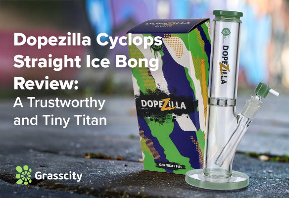 Dopezilla Cyclops Straight Ice Bong Review: A Trustworthy and Tiny Titan